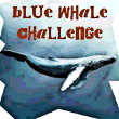 Blue Whale Challenge : le défi qui tue